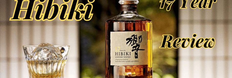 Hibiki 17 Year Review