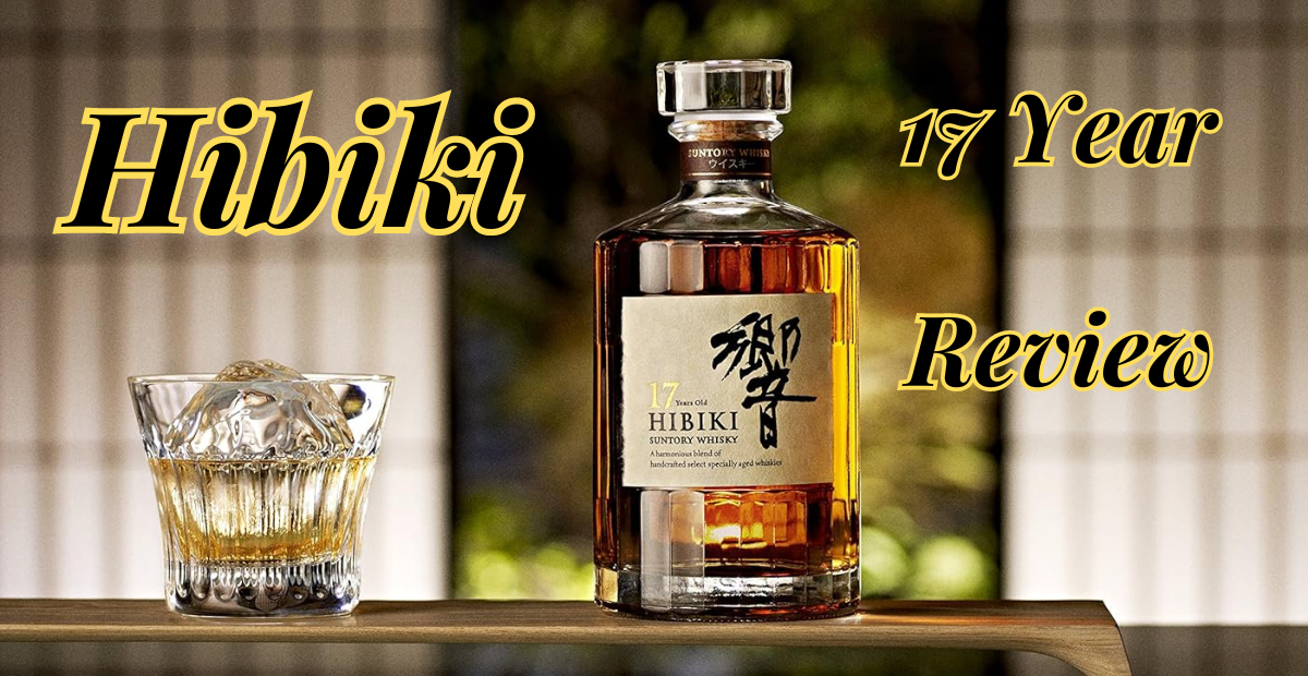 Hibiki 17 Year Review