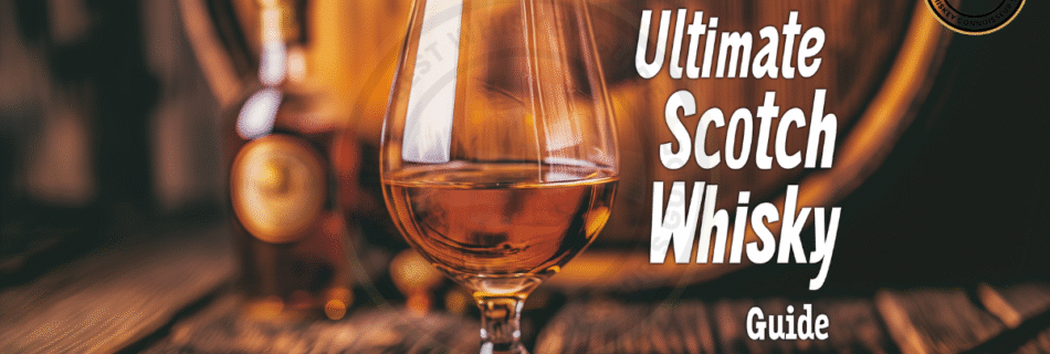 Guide to Scotch Whisky