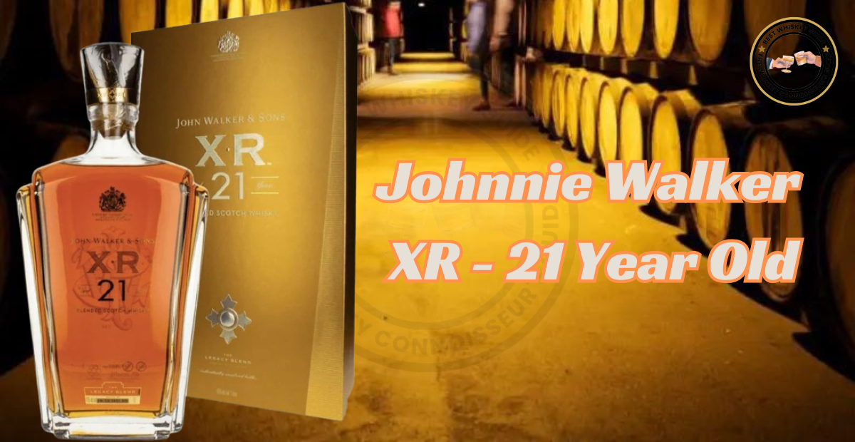 Johnnie Walker XR - 21 Year Old