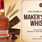 The Complete Guide to Maker’s Mark Whiskey